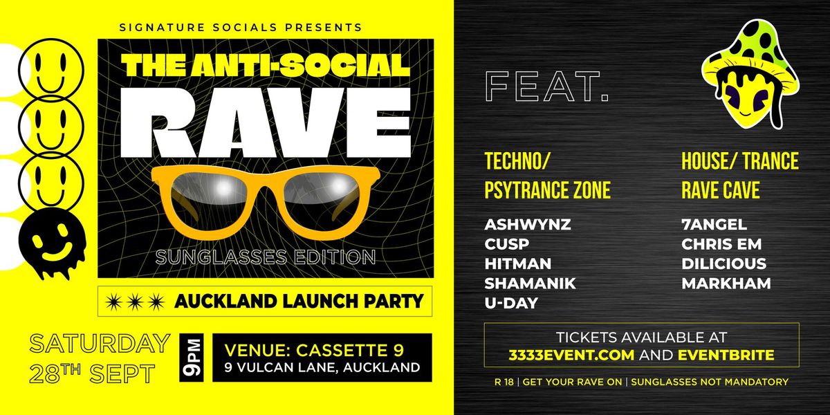 The Anti Social Rave - Auckland Launch Party | Sept 28th| Cassette 9