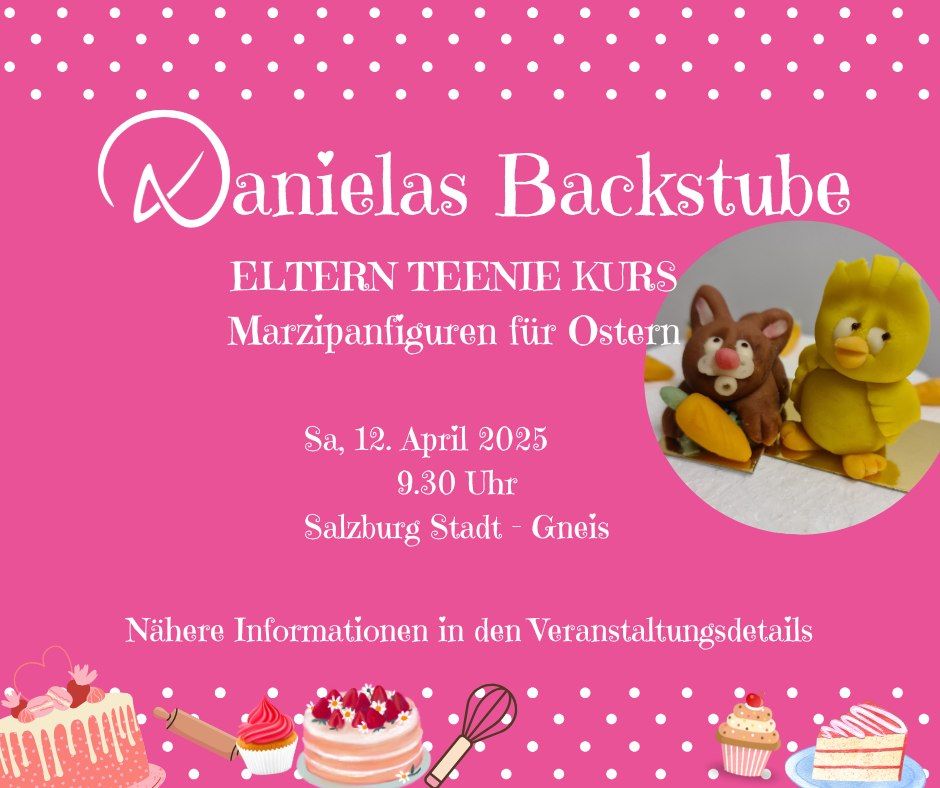 Eltern-Teeniekurs \u201eMarzipanfiguren f\u00fcr Ostern\u201c