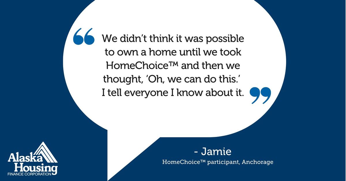 HomeChoice\u2122 Homebuyer Education Class - Anchorage