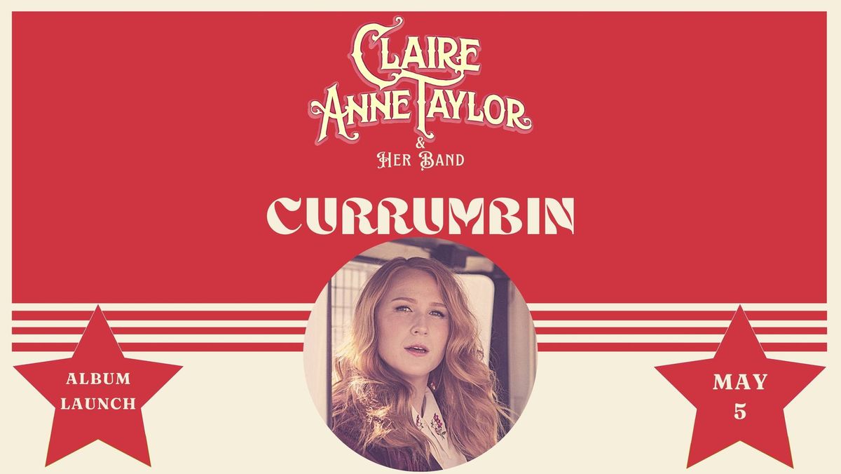 Claire Anne Taylor Band Album Tour | Currumbin (QLD)