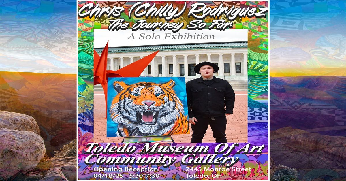 Chilly Rodriguez ,The Journey So Far - A Solo Exhibition 