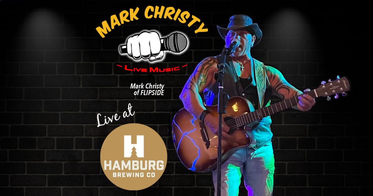 Mark Christy Solo @ Hamburg Brewing Company