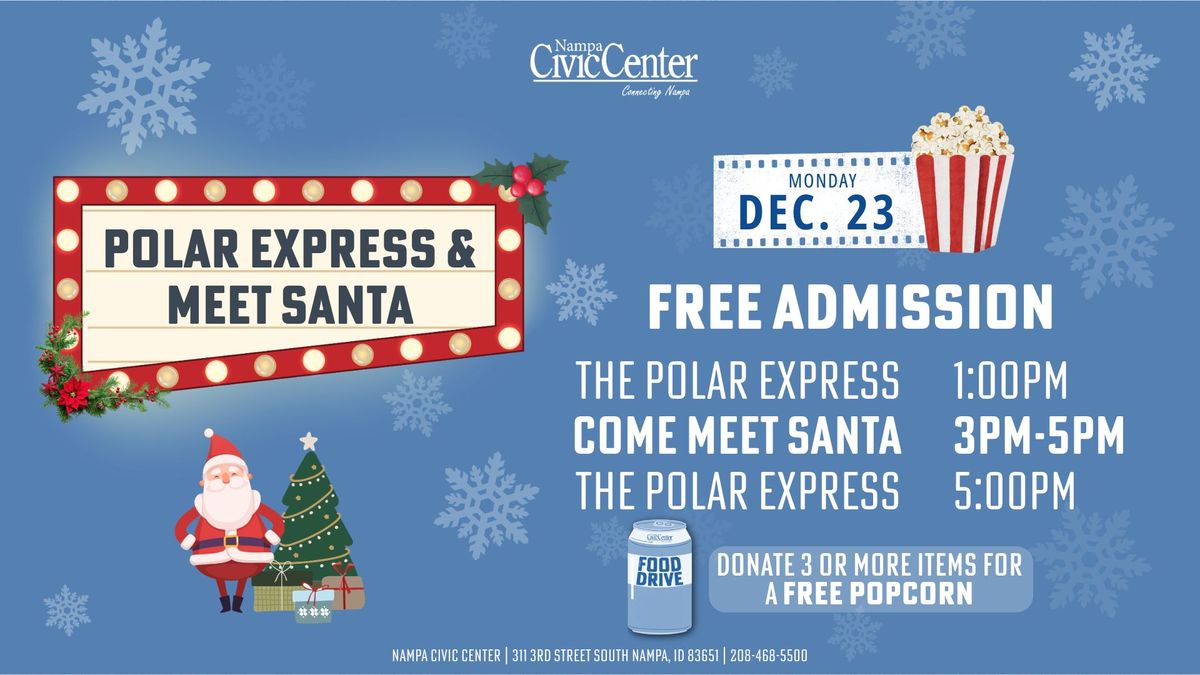 Polar Express & Meet Santa