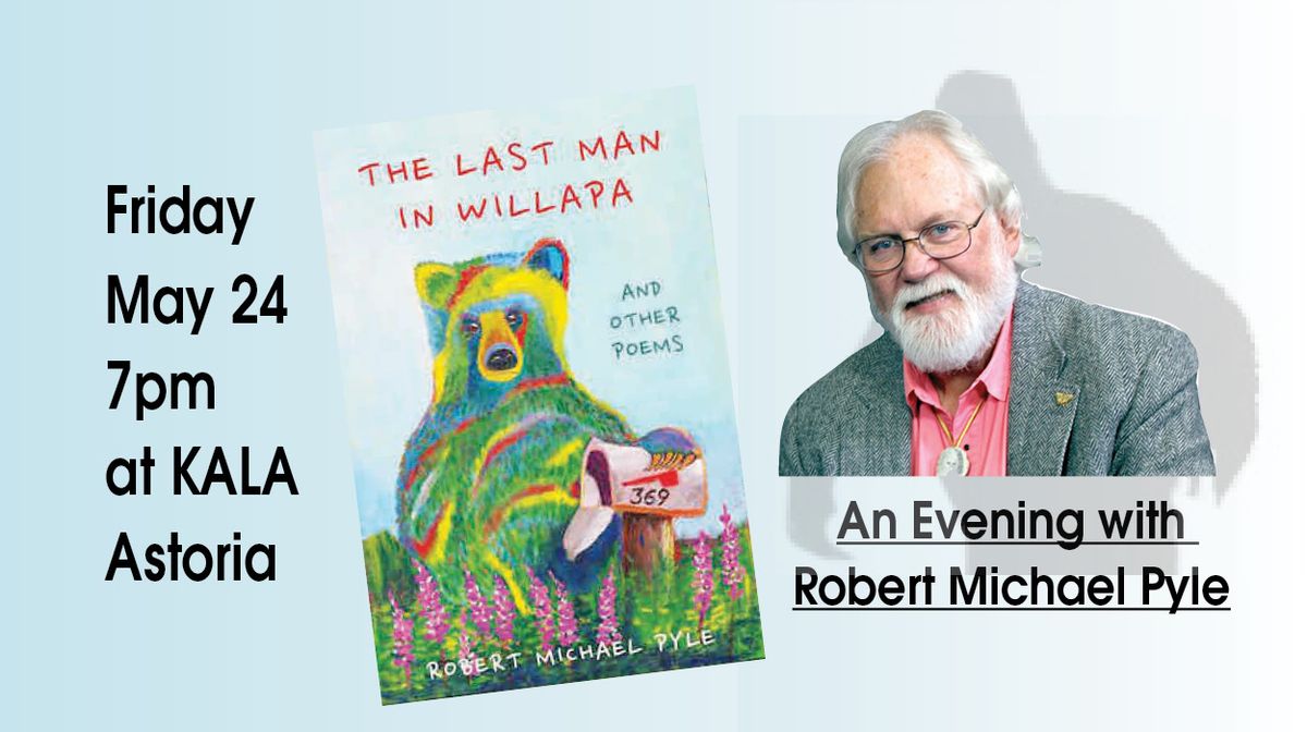 Spend the eve with Robert Michael Pyle