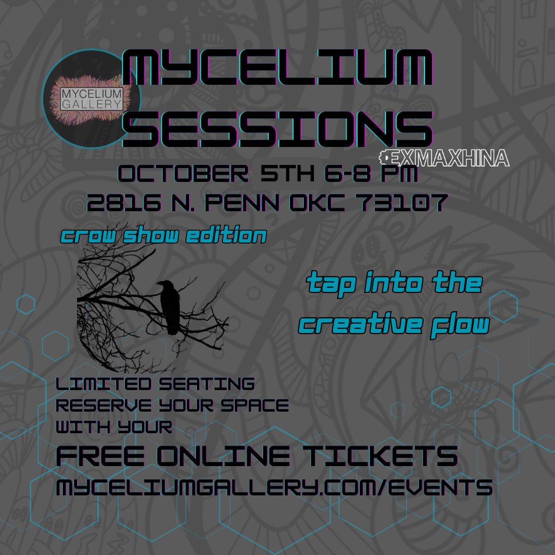 Mycelium Sessions: Crow Show Edition