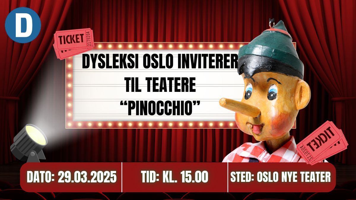  Dysleksi Oslo inviterer til Pinocchio 