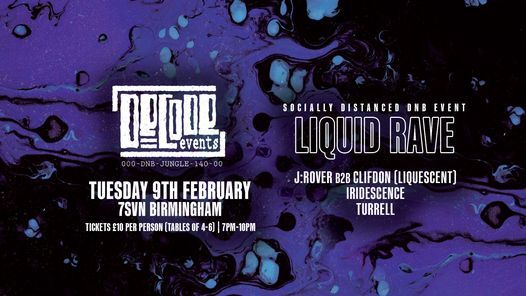 Decode Events: Liquid Rave (DnB Sitdown)