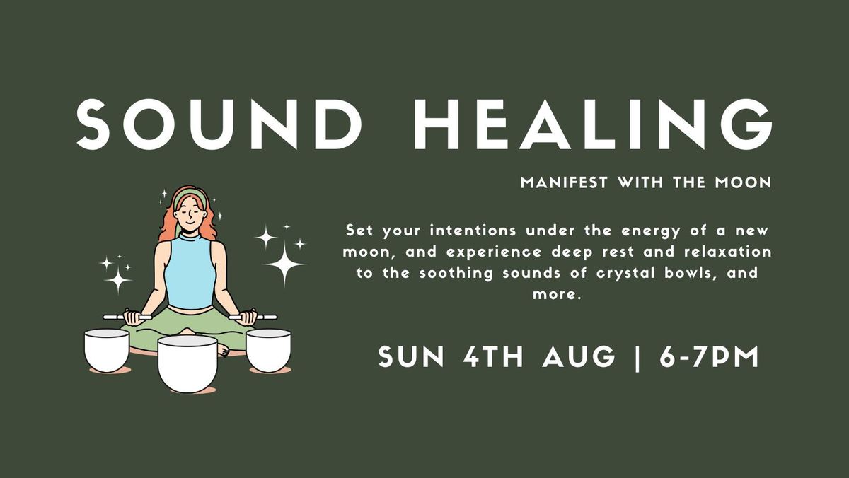 Sound Healing - Manifest with the Moon