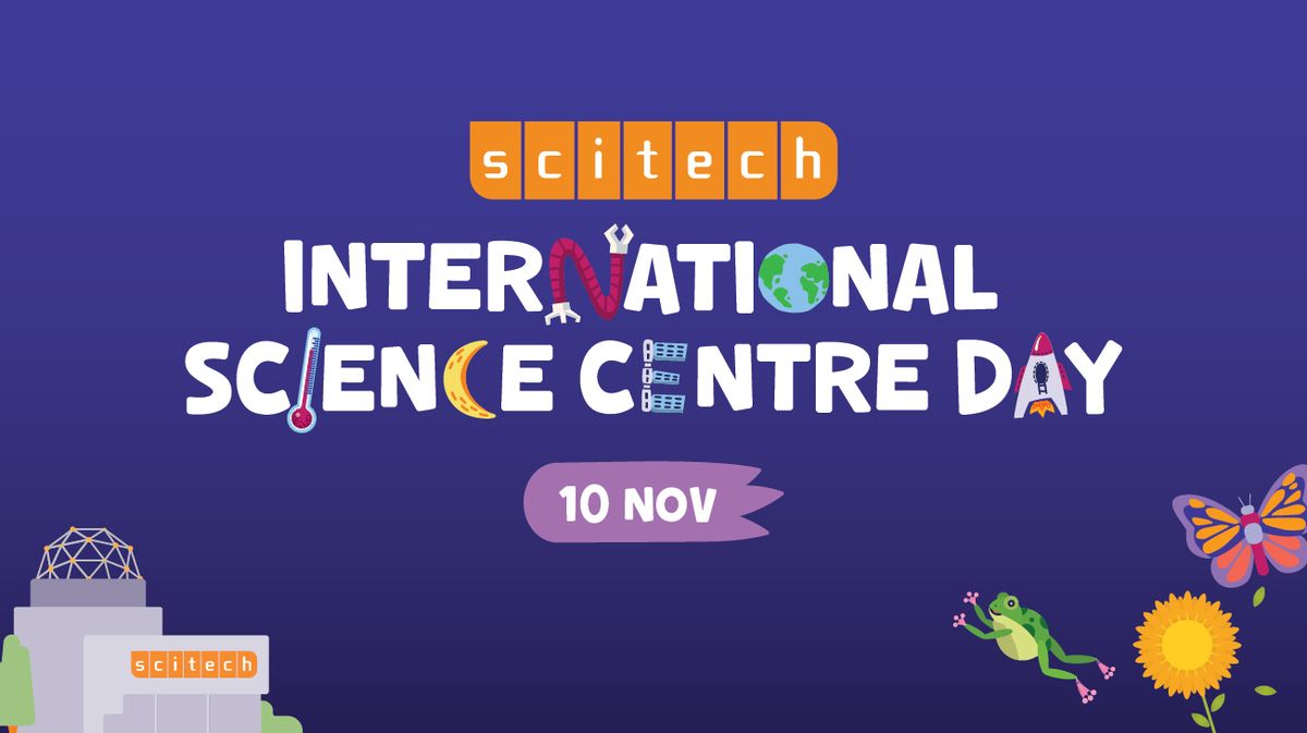 International Science Centre Day