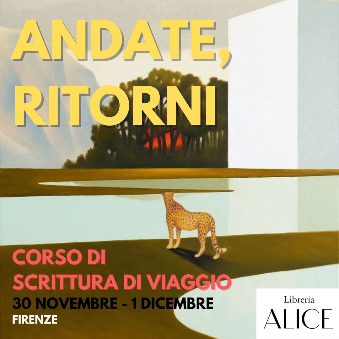 Un corso di scrittura di viaggio a Firenze ANDATE\/RITORNI