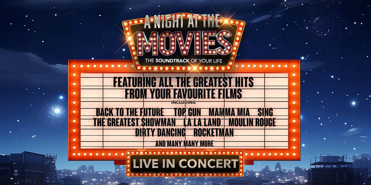 A Night at the Movies-the Soundtrack of Your Life