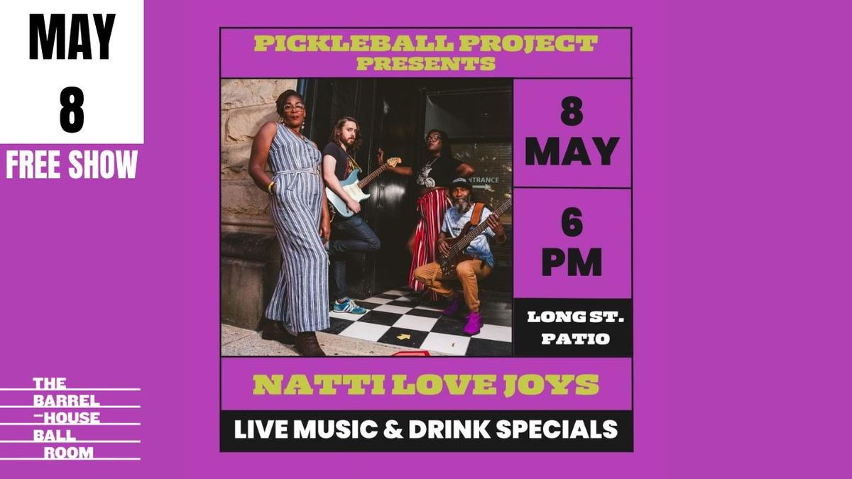 Pickleball Project Presents: Natti Love Joys