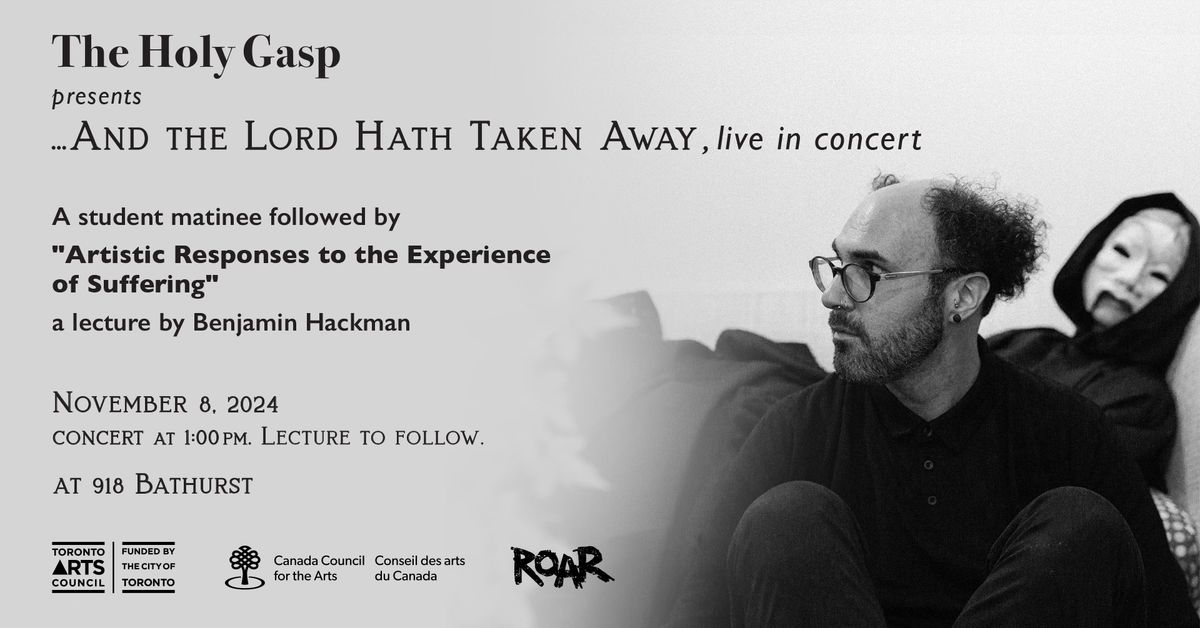 [Student Matinee] "Artistic Responses to the Experience of Suffering" a lecture by Benjamin Hackman