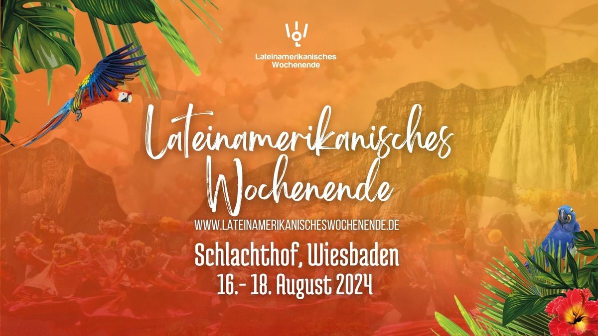 Lateinamerikanisches Wochenende - Schlachthof, Wiesbaden