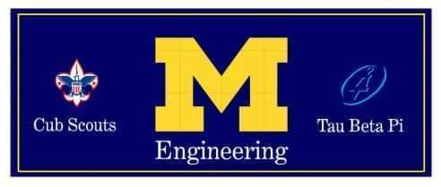  UM TBP Engineering Day (Now for Bears, Webelos and AOL)