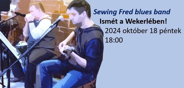 Sewing Fred - Sod\u00f3 \u00e9s Marci ism\u00e9t a Wekerl\u00e9ben