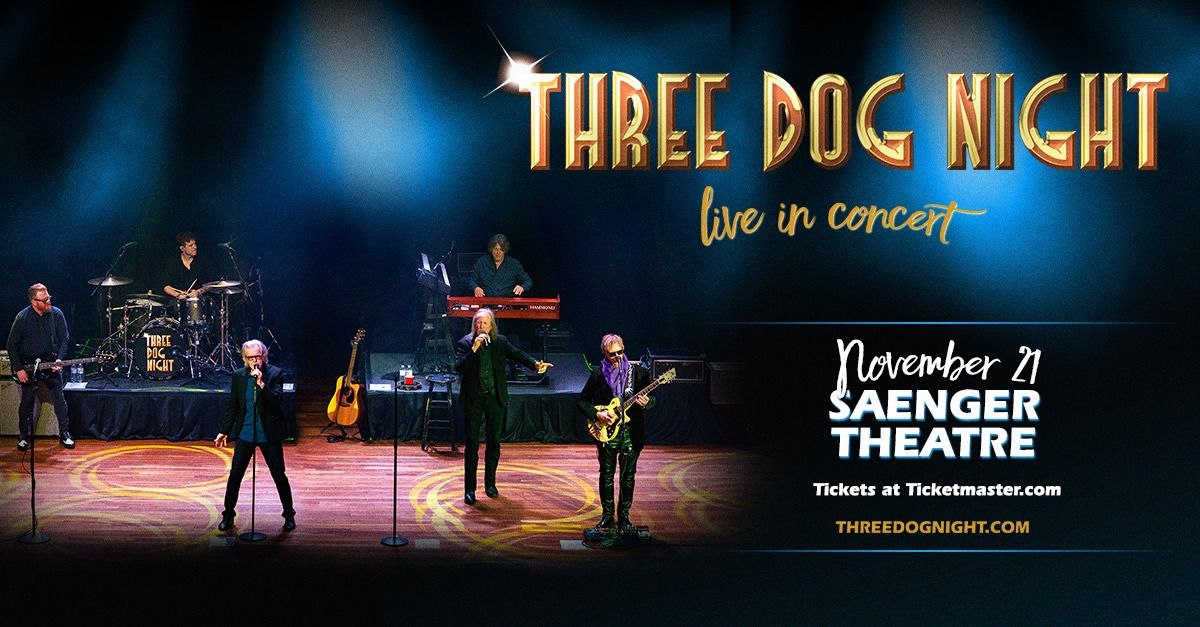 Three Dog Night