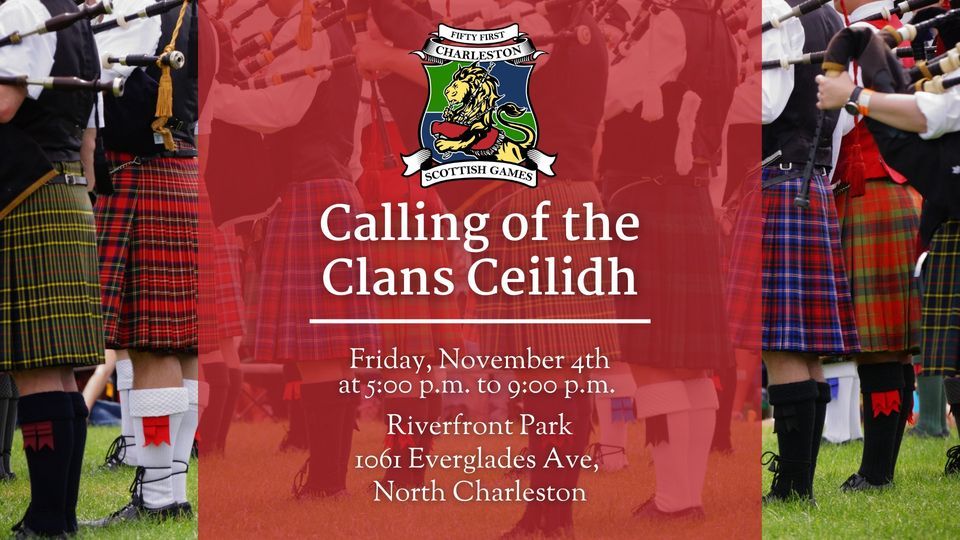 51st Annual Scottish Games Friday Night Calling of the Clans Ceilidh