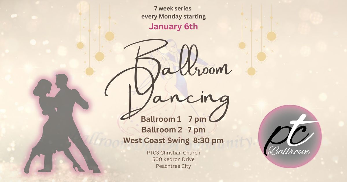 7 Week Ballroom Series at PTC3 in PEACHTREE CITY