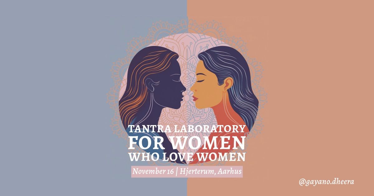 Tantra Laboratory for Women Who Love Women 