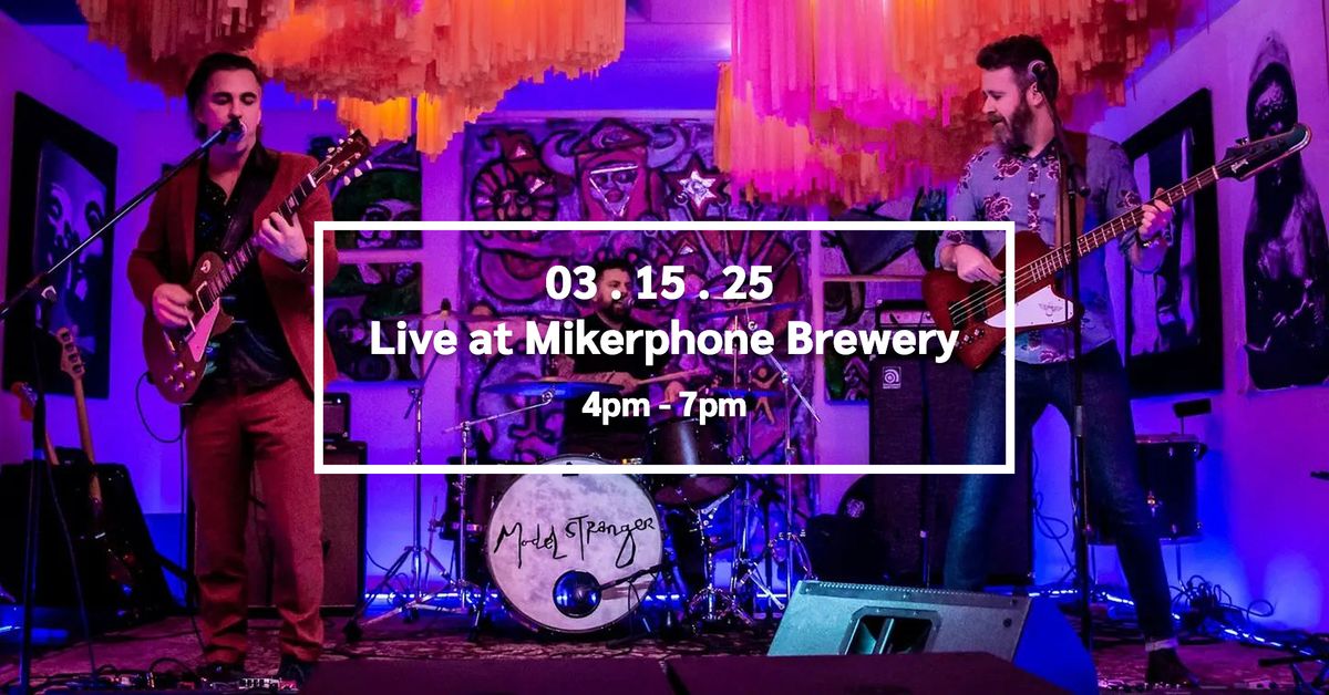 Model Stranger Live @ Mikerphone Brewing