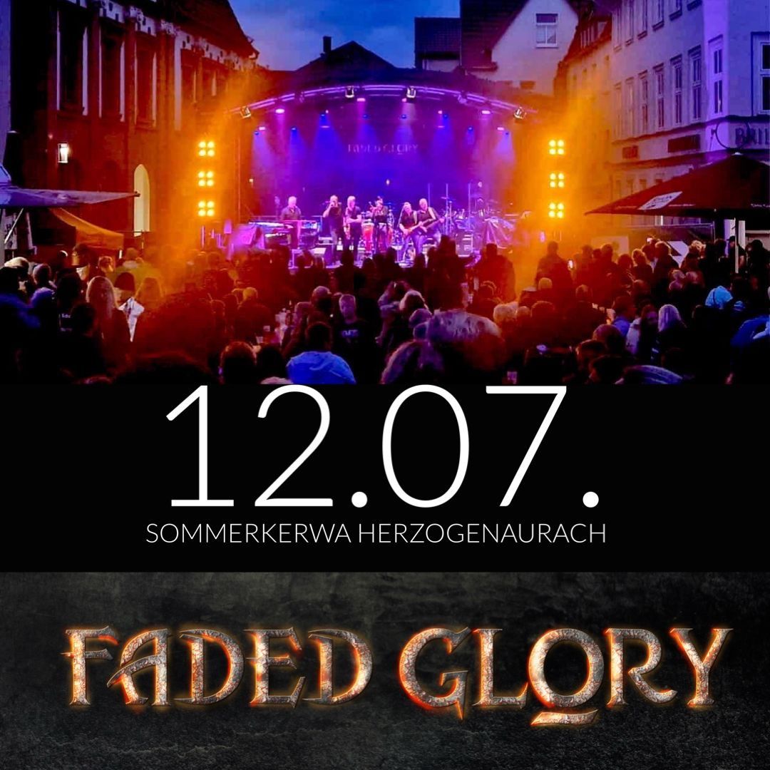 FADED GLORY rockt die Sommerkerwa Herzogenaurach