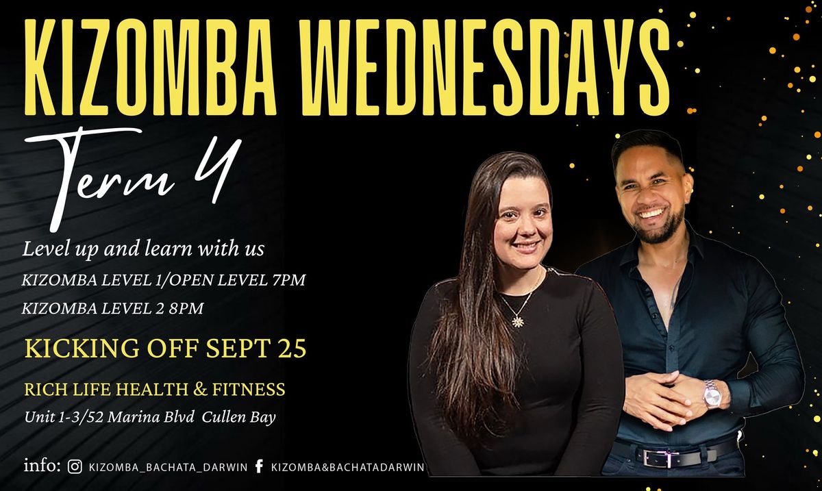 KIZOMBA WEDNESDAYS TERM 4 (FINAL TERM 2024)