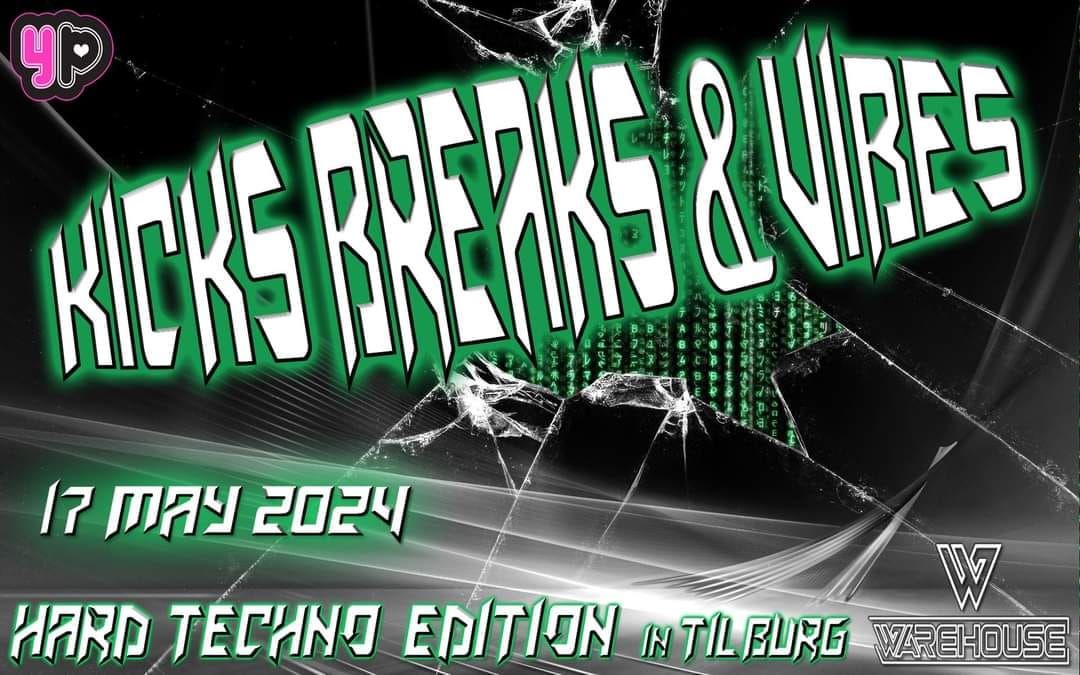 Kicks Breaks & Vibes - Hardtechno Edition 