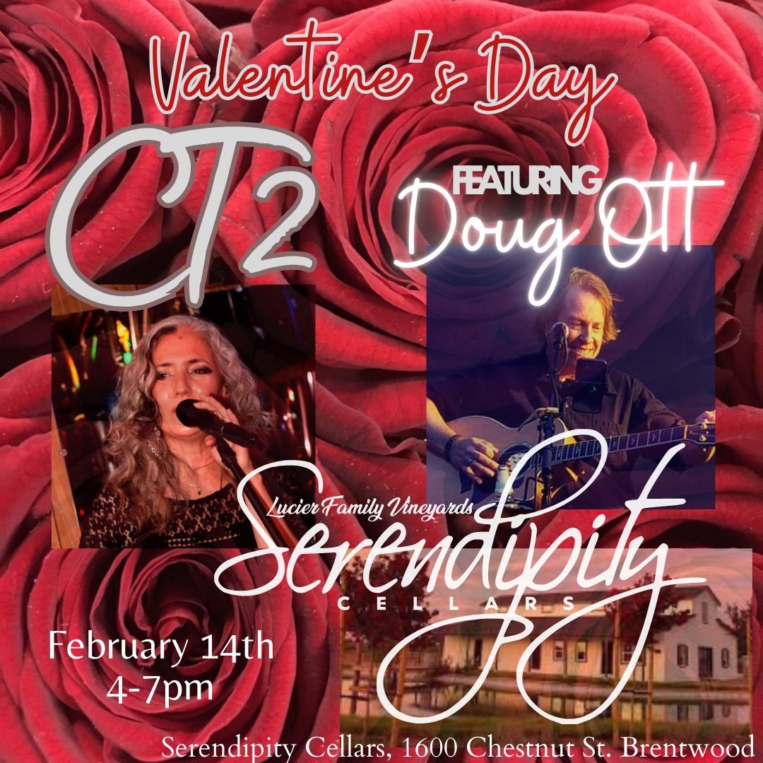 CT2 at Serendipity Cellars Featuring Doug Ott!!