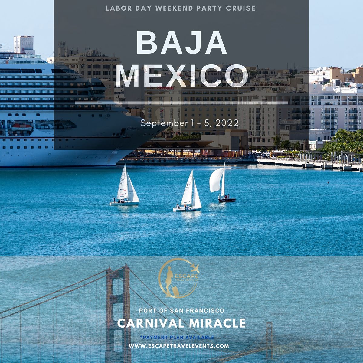 San Francisco Labor Day Weekend Party Cruise Hosted Group Baja California San Francisco 1 September To 5 September San Francisco Labor Day Weekend 2022