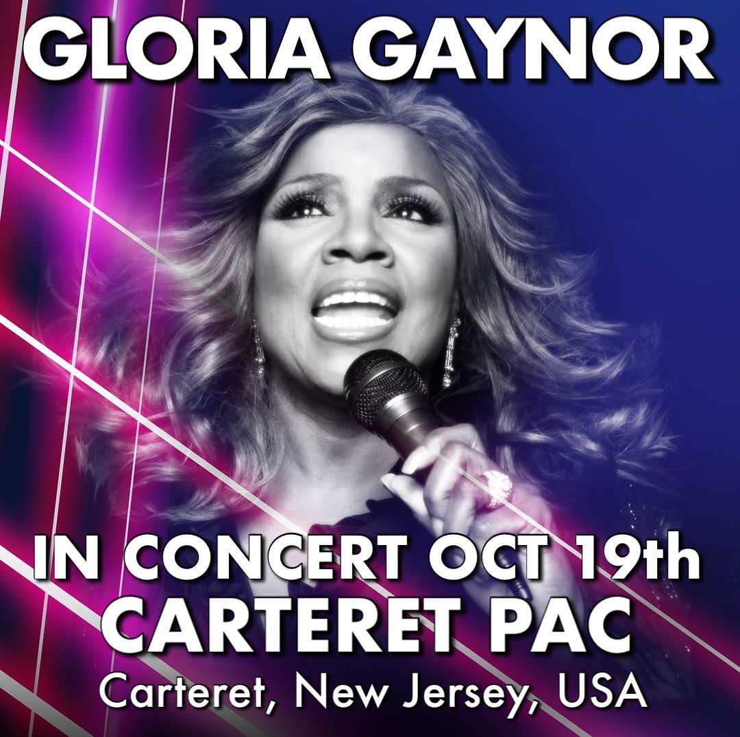 Gloria Gaynor at Carteret Performing Arts and Events Center