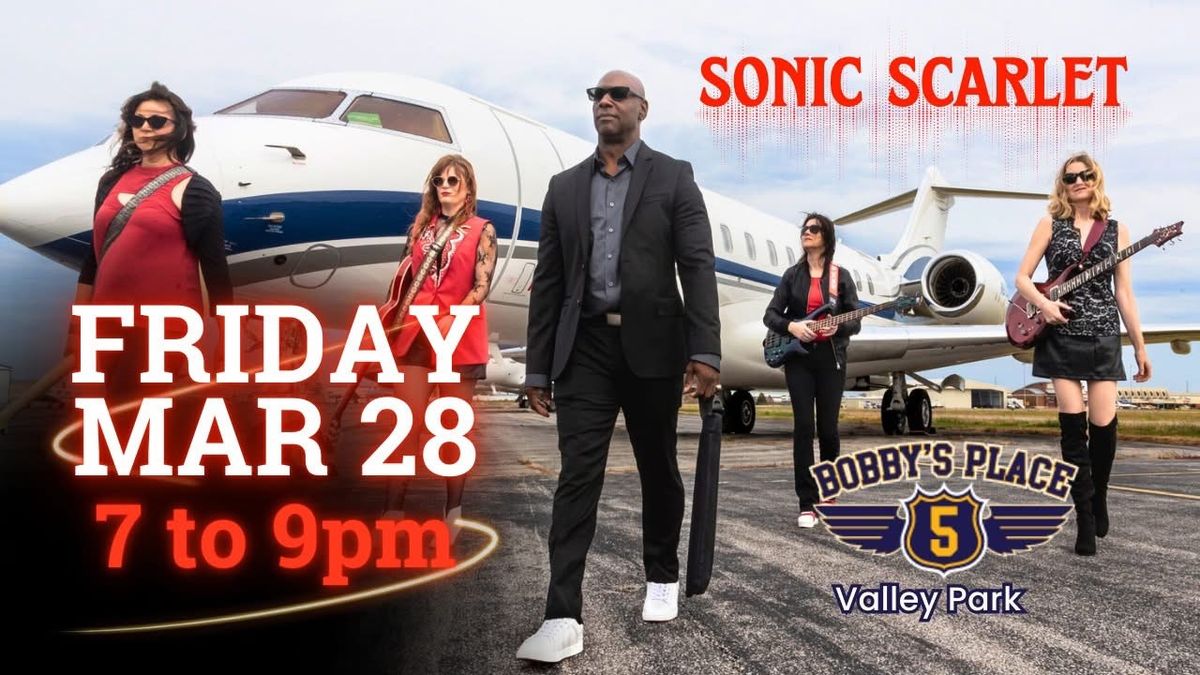 Live Music: Sonic Scarlet Returns to Bobby's Place