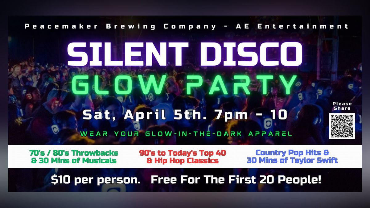 Silent Disco Glow Party at Peacemaker Brewing. Sat, April 5th. 7pm.