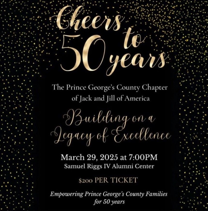 Prince George's County Chapter of Jack and Jill of America 50th Anniversary Celebration