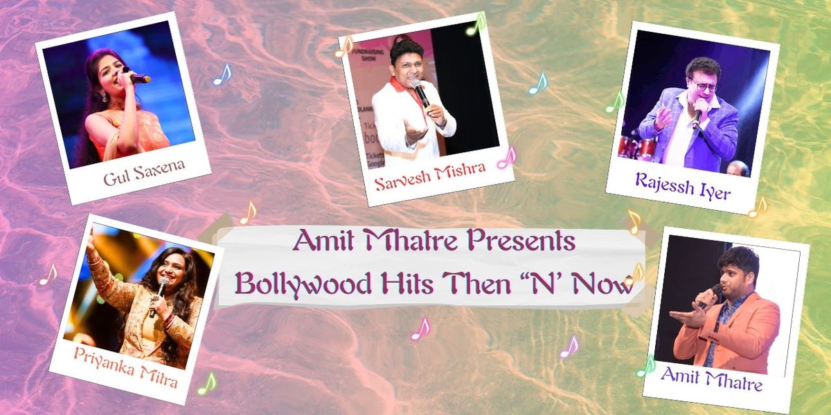 Bollywood Hits: Then 'n' Now