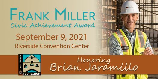 2021 Frank Miller Civic Achievement Award Honoring Brian Jaramillo ...