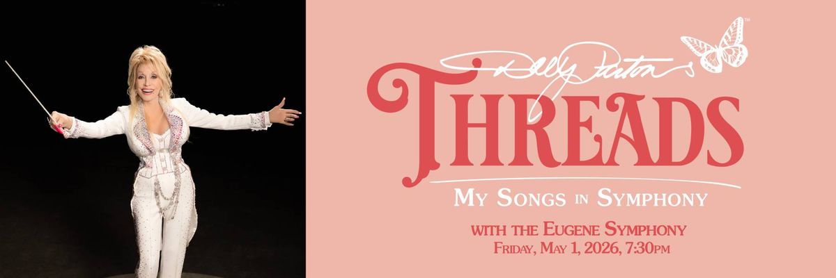 Eugene Symphony: Dolly Parton's Threads