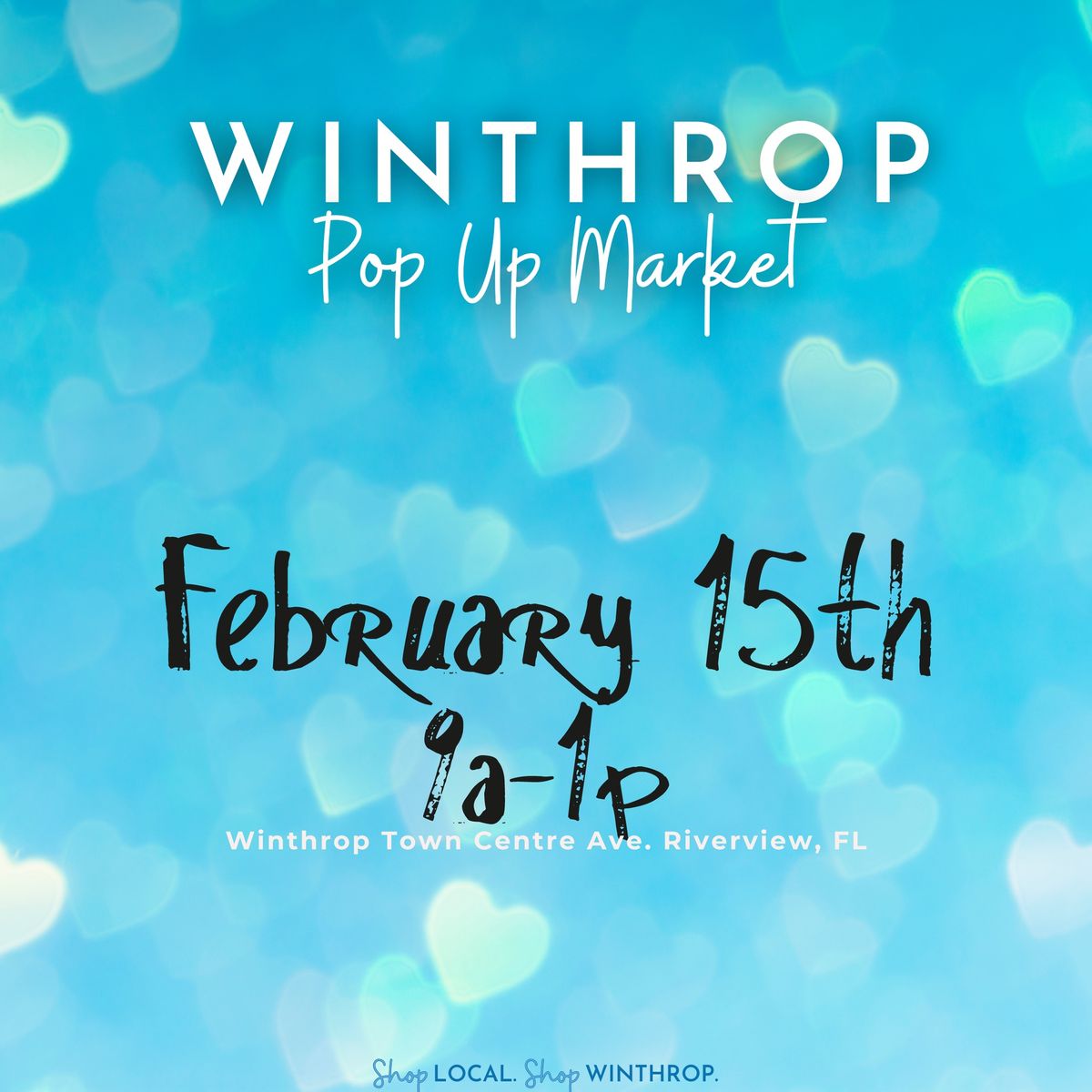 Winthrop Pop Up Market - February