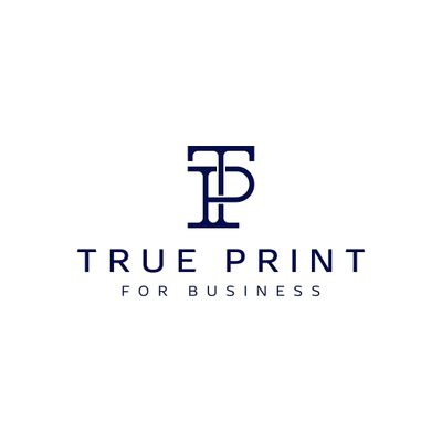 TRUE PRINT FOR BUSINESS