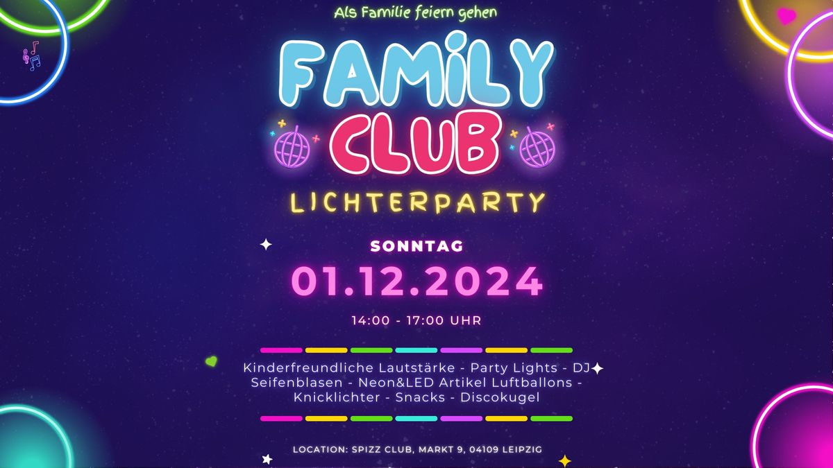 Family Club Lichterparty - Als Familie zusammen feiern gehen