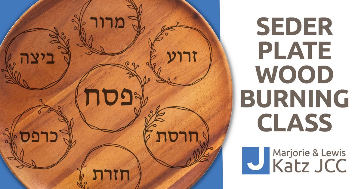 Seder Plate Wood Burning Class