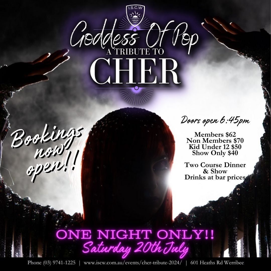 Goddess of Pop \u2013 A Tribute to Cher for ONE NIGHT ONLY Live at the ISCW