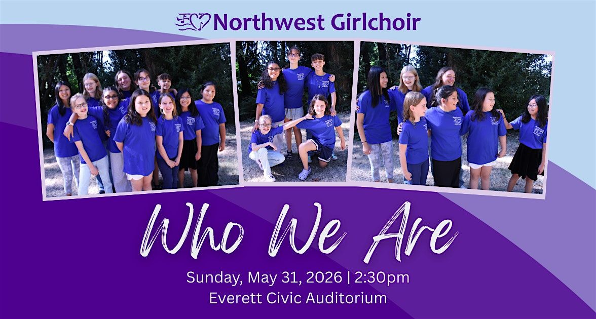 Northwest Girlchoir "Who We Are"