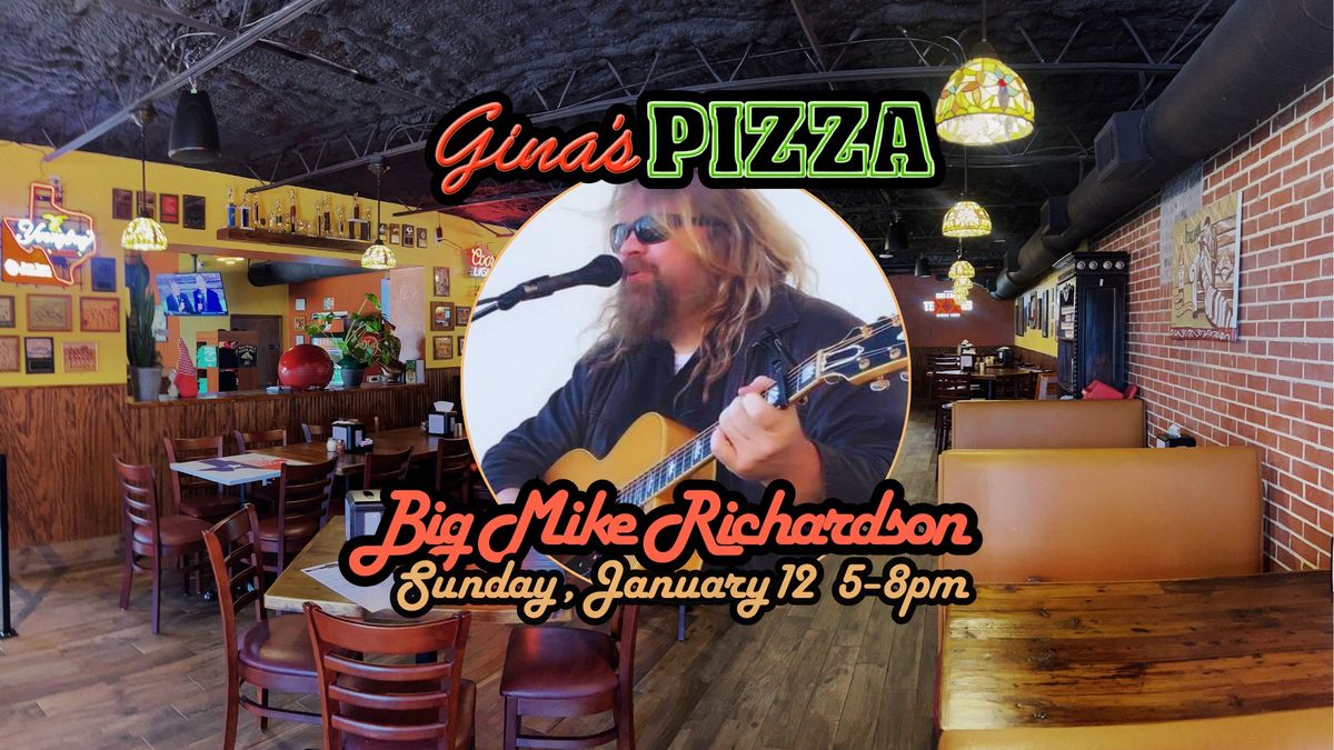 Big Mike Richardson LIVE at Gina\u2019s!