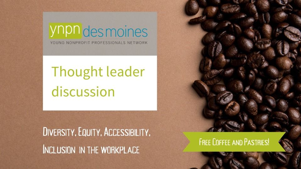 YNPN Thought Leader Discussion \u2013 Free Coffee and Pastries!