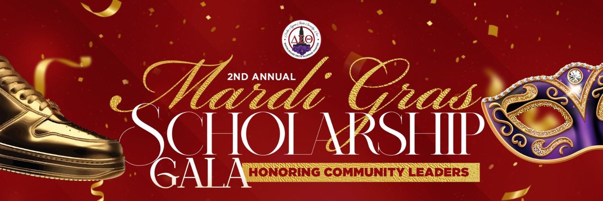 2nd Annual Scholarship Gala Honoring Community Leaders hosted by Baton Rouge Delta Alumnae Chapter