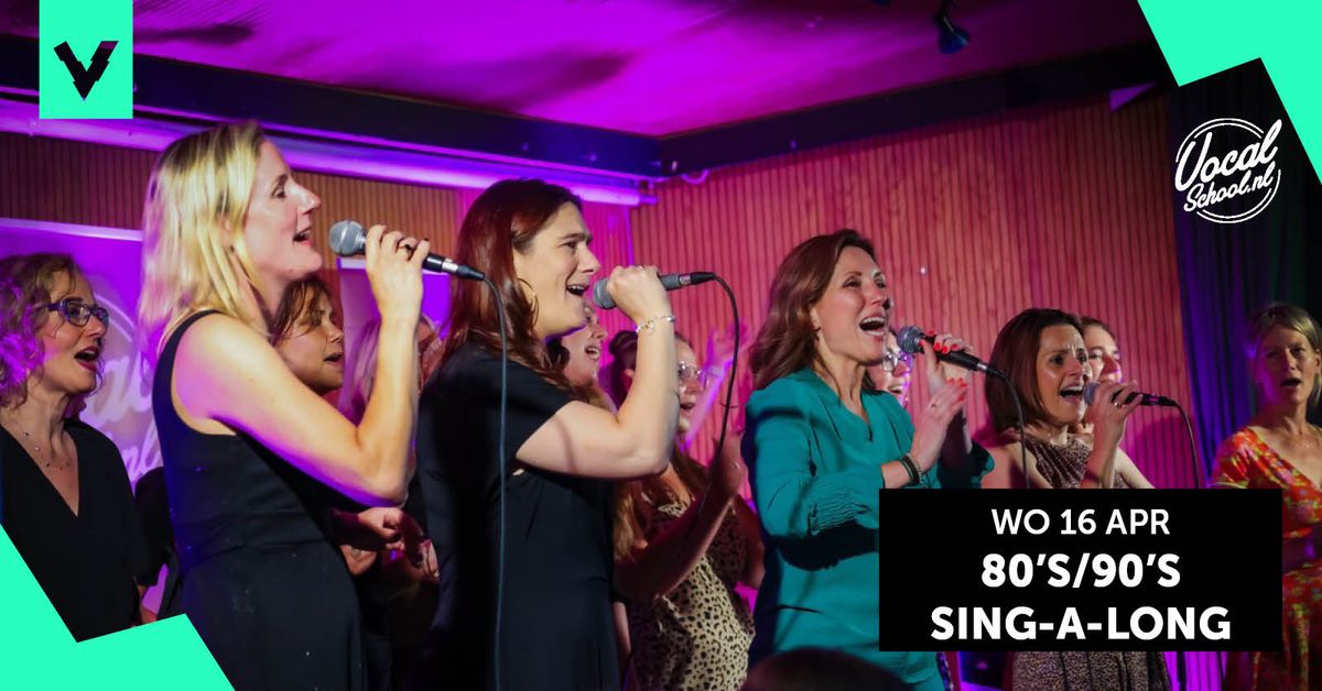 Sing-A-Long: 80's\/90's | Poppodium Volt Sittard-Geleen