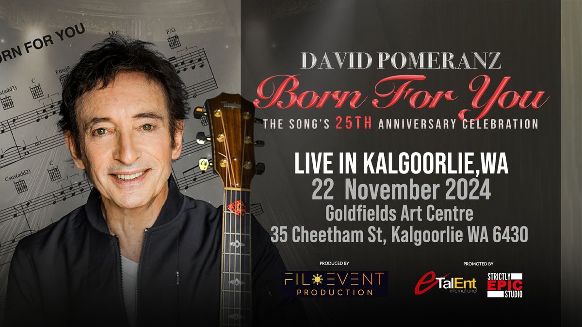 David Pomeranz Live in Kalgoorlie