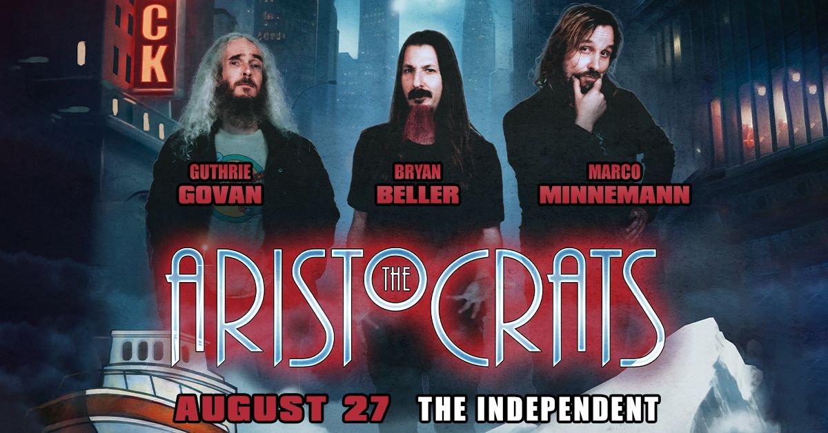 The Aristocrats at The Independent