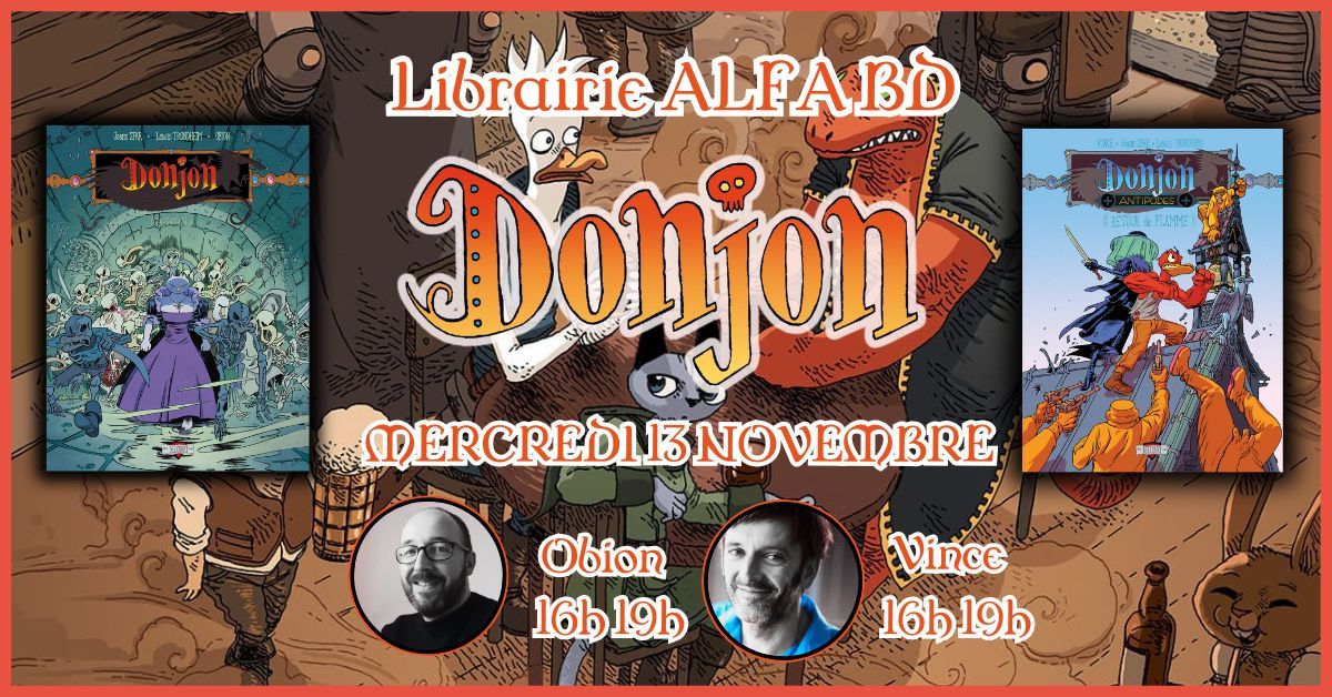 D\u00e9dicace Donjon avec Vince et Obion 